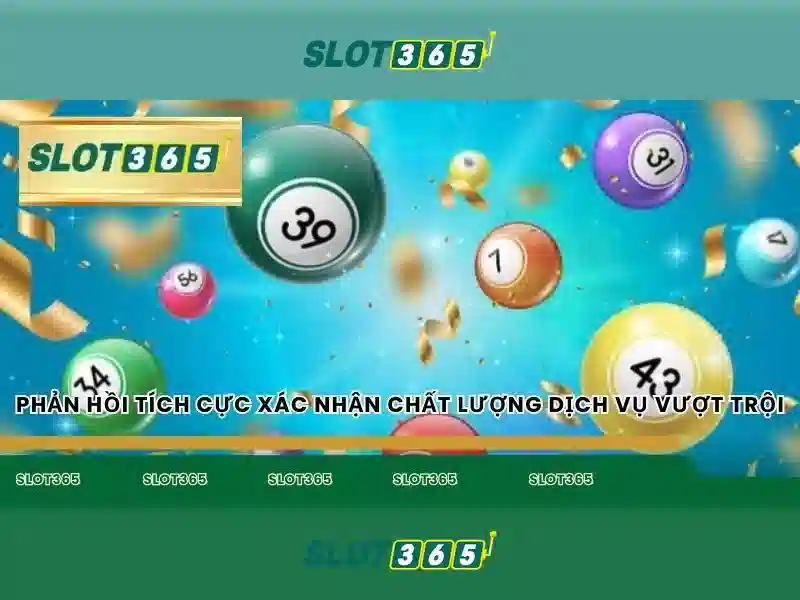 Slot365: Nền tảng slot trực tuyến hàng đầu tại châu Á