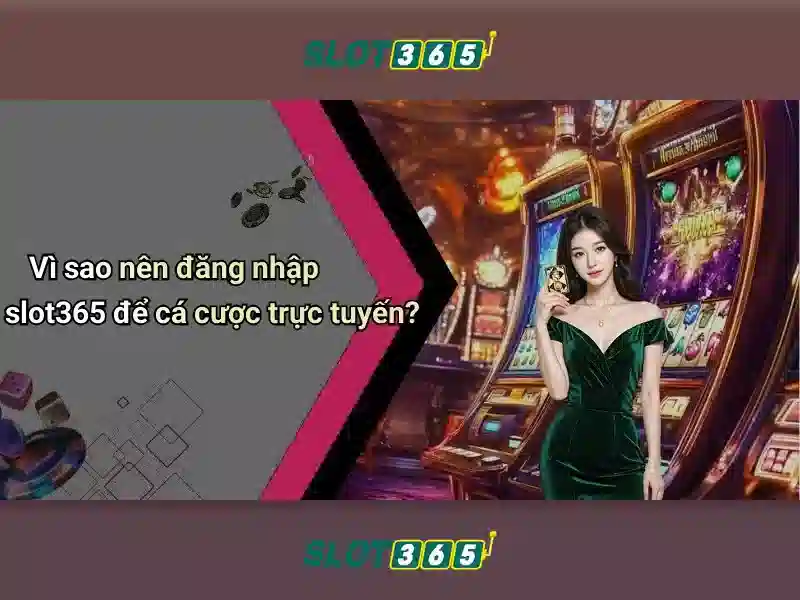 Slot365: Nền tảng slot trực tuyến nổi bật và những điều cần biết