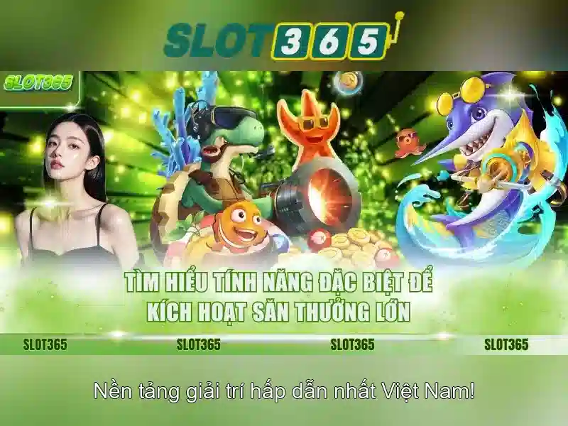 Slot365 - Trò chơi xèng trực tuyến hàng đầu