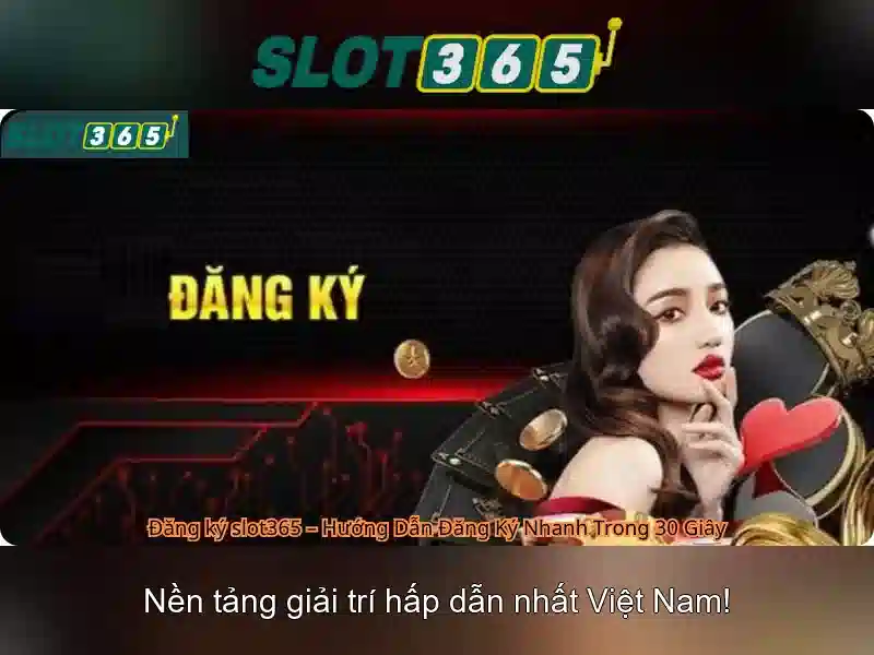 Slot365: Khám phá nền tảng slot trực tuyến an toàn và hấp dẫn