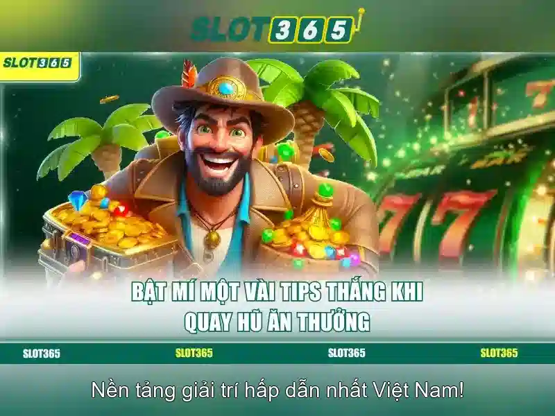Slot365 – Sàn chơi slot trực tuyến uy tín