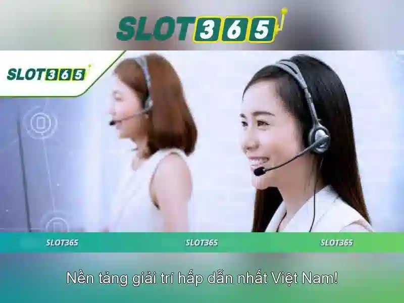 Slot365: Nền tảng trò chơi slot trực tuyến tại Việt Nam