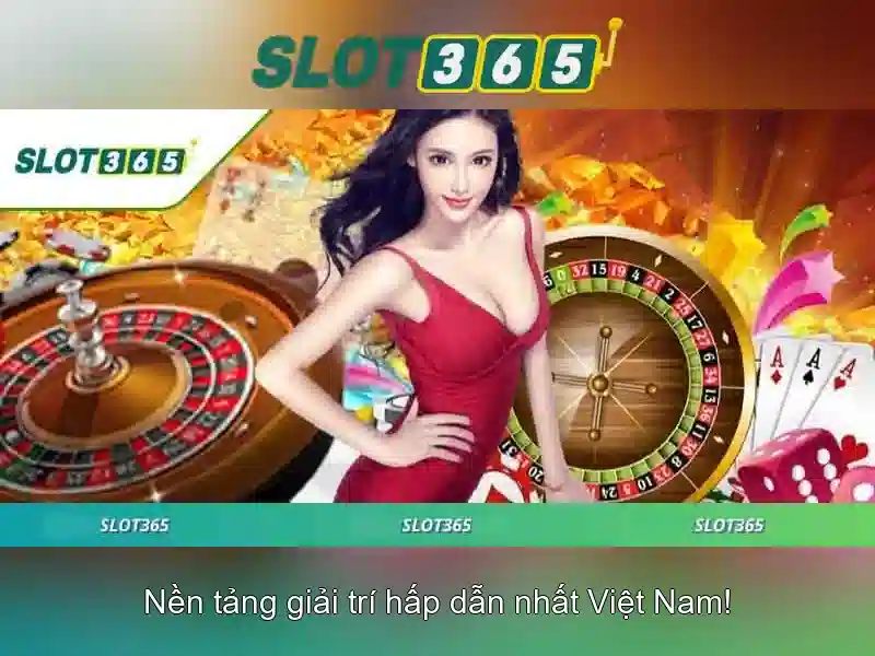 Slot365: Nền tảng chơi slot trực tuyến uy tín và giải trí