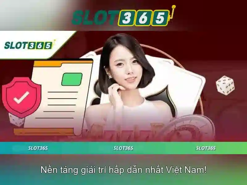 Slot365 - Trò chơi xèng trực tuyến hàng đầu
