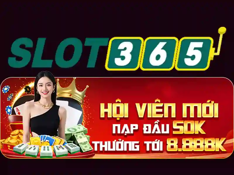 Nạp tiền Slot365 – Tổng quan